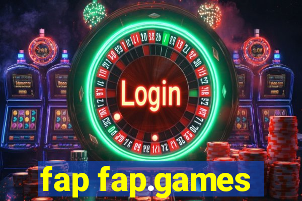 fap fap.games